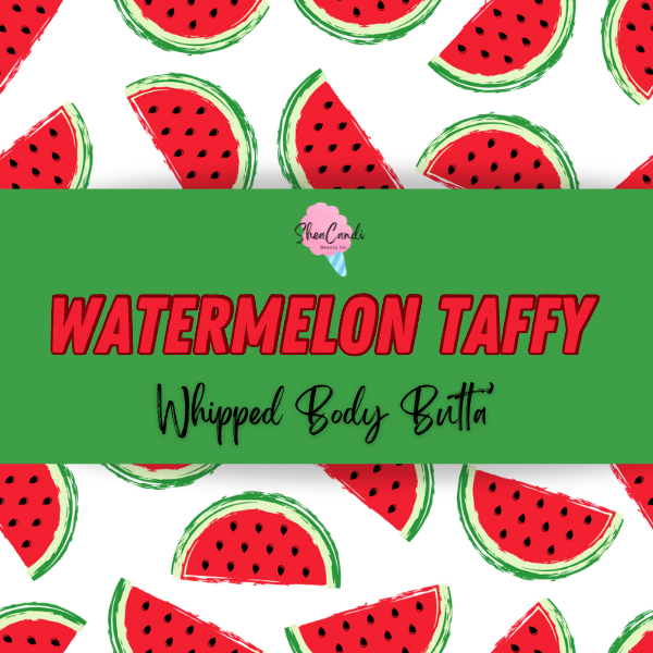 Watermelon Taffy Whipped Body Butta'